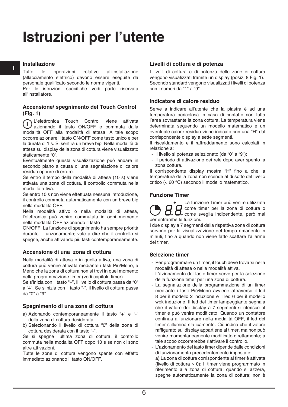 Istruzioni per l’utente | Baumatic BHTP400SS User Manual | Page 6 / 68