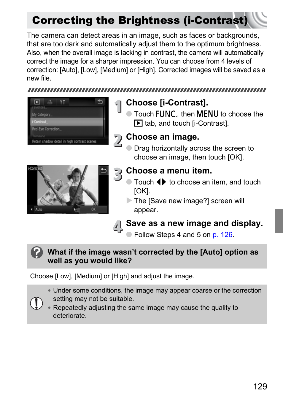 Correcting the brightness (i-contrast), Correcting the brightness, I-contrast) | Choose [i-contrast, Choose an image, Choose a menu item, Save as a new image and display | Canon 210 User Manual | Page 129 / 176