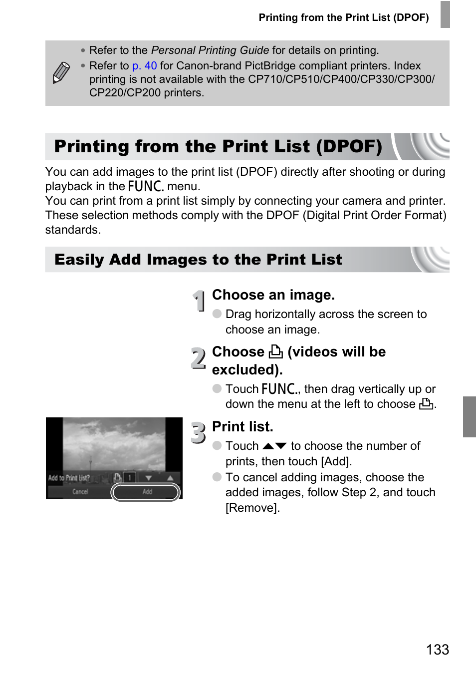 Printing from the print list (dpof), Printing from the print list, Dpof) | P. 133), Tings, Easily add images to the print list, Choose an image, Choose c (videos will be excluded), Print list | Canon 210 User Manual | Page 133 / 176