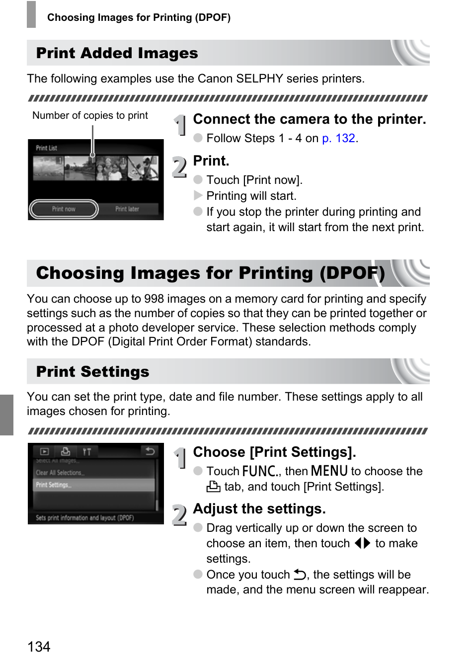 Choosing images for printing (dpof), Choosing images for printing, Dpof) | P. 134), Print added images, Print settings, Connect the camera to the printer, Print, Choose [print settings, Adjust the settings | Canon 210 User Manual | Page 134 / 176