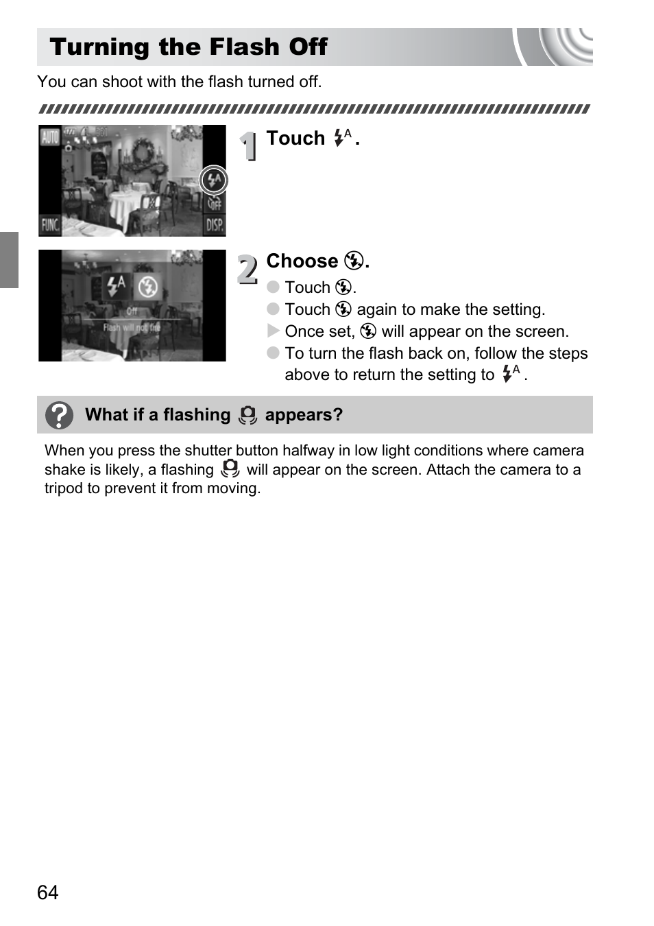 Turning the flash off, Pp. 64, P. 64) | Touch . choose | Canon 210 User Manual | Page 64 / 176