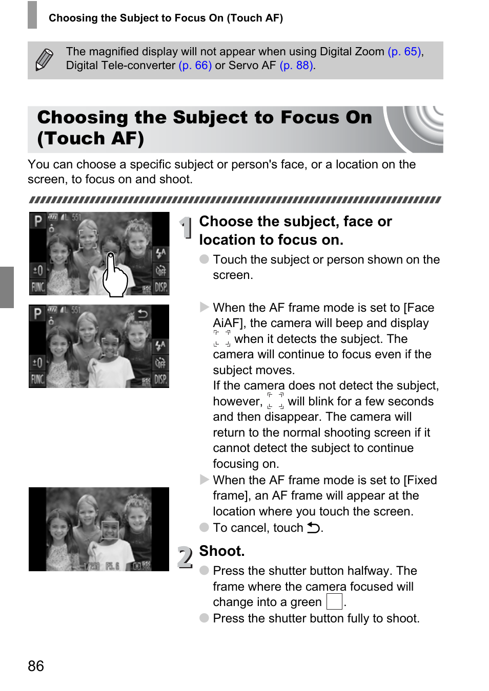 Choosing the subject to focus on (touch af), Choosing the subject to focus on, Touch af) | Choose the subject, face or location to focus on, Shoot | Canon 210 User Manual | Page 86 / 176