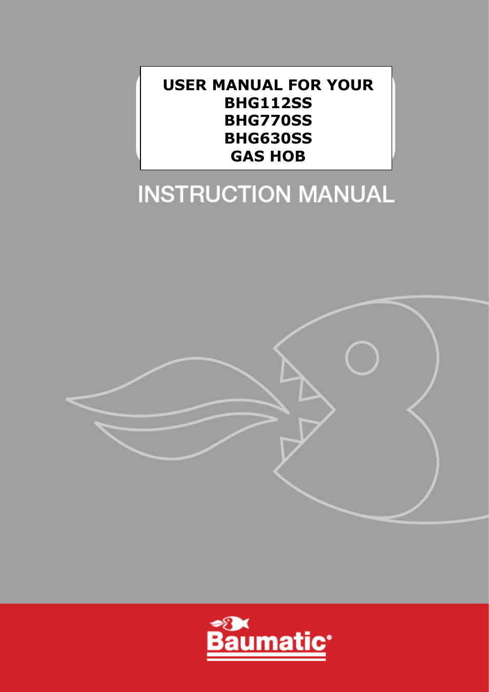 Baumatic BHG112SS User Manual | 76 pages