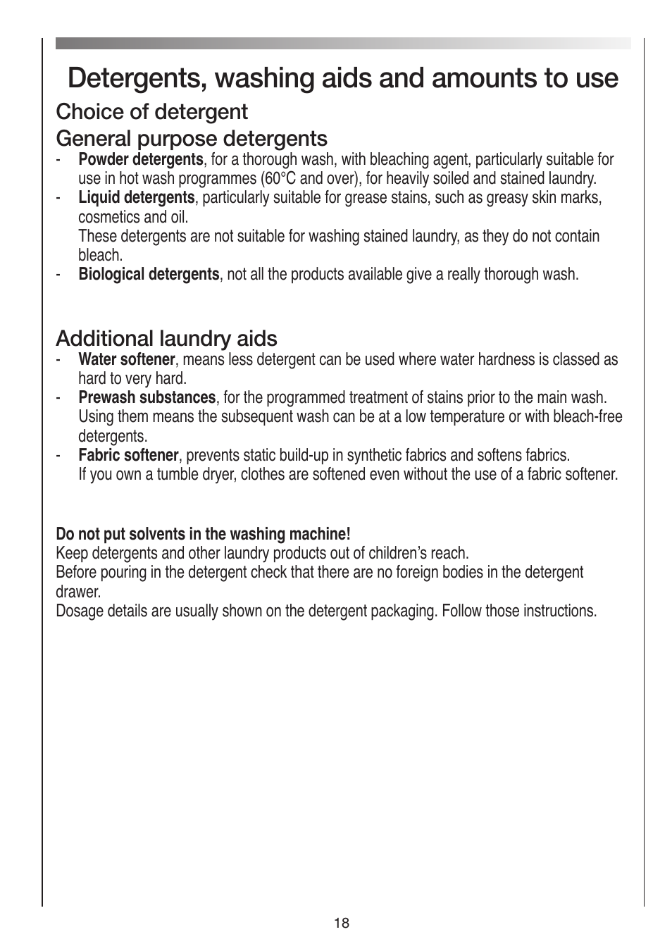 Detergents, washing aids and amounts to use, Choice of detergent general purpose detergents, Additional laundry aids | Baumatic BWMI1262DN1 User Manual | Page 18 / 36