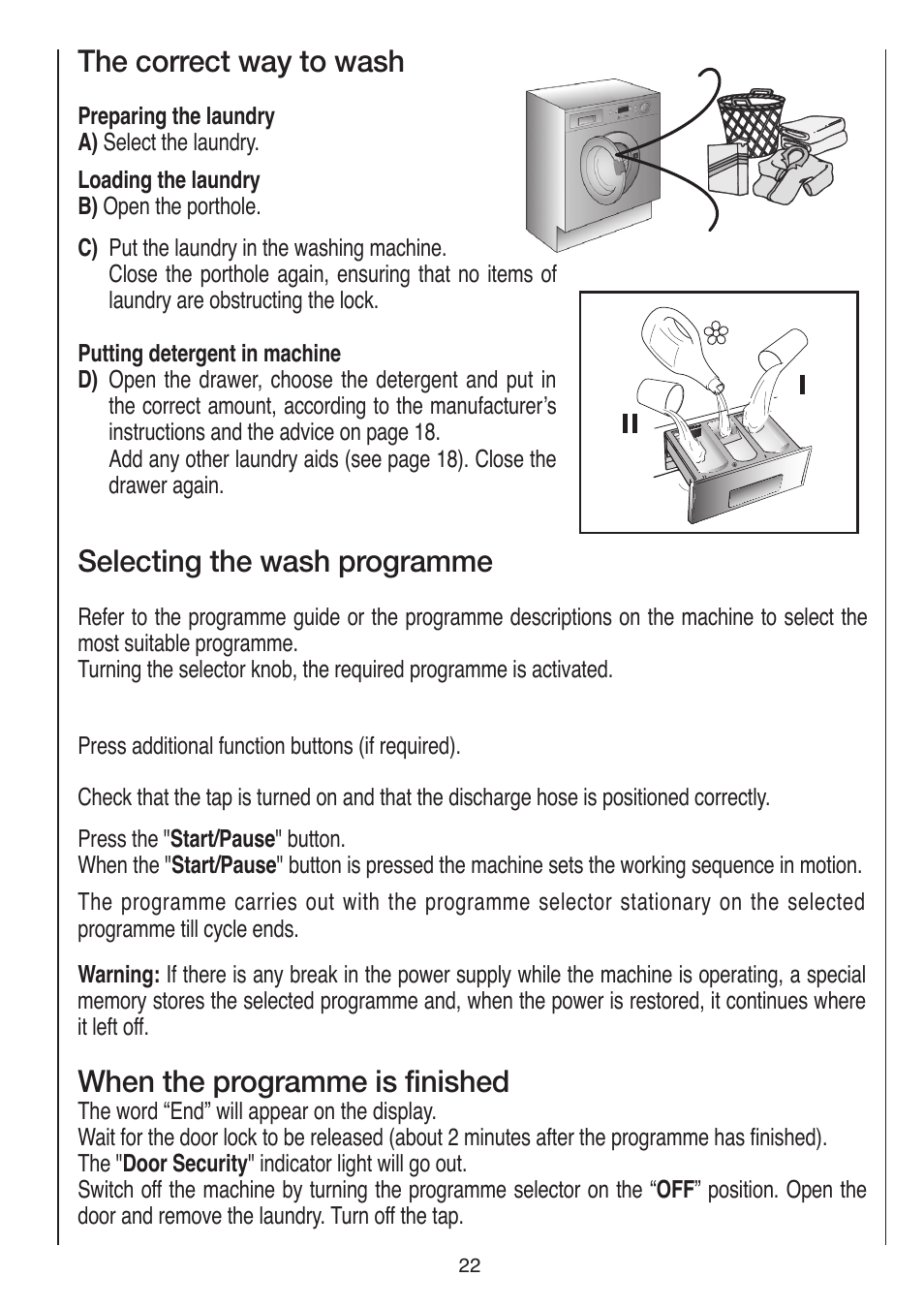 The correct way to wash, Selecting the wash programme, When the programme is finished | Baumatic BWMI1262DN1 User Manual | Page 22 / 36