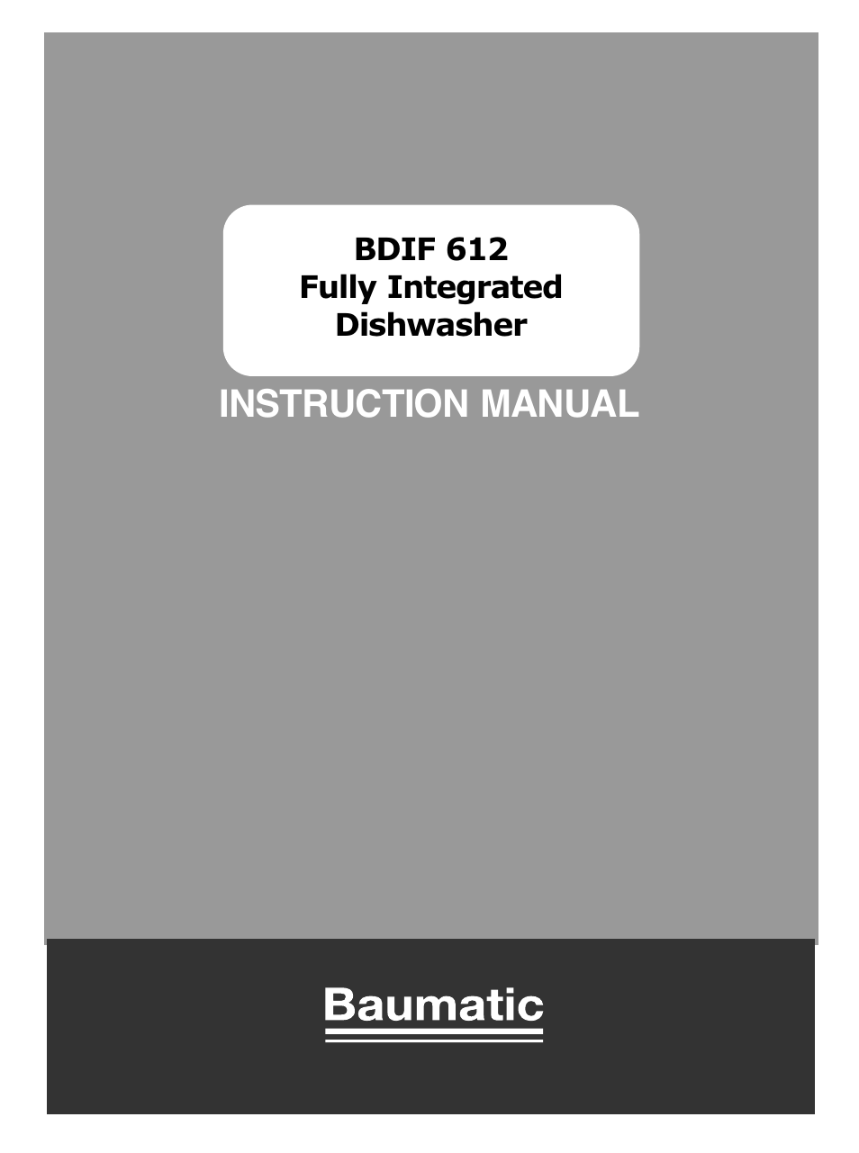 Baumatic BDIF612 User Manual | 32 pages