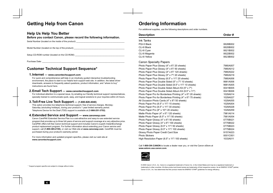 Getting help from canon, Ordering information, Help us help you better | Customer technical support sequence, Internet, Email tech support, Toll-free live tech support, Extended service and support | Canon Pixma  iP4300 User Manual | Page 2 / 102