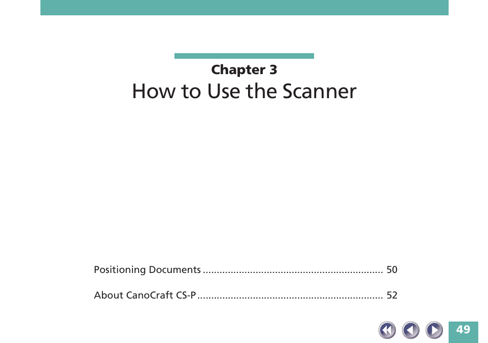 Chapter 3 how to use the scanner, How to use the scanner | Canon FB620P User Manual | Page 49 / 79