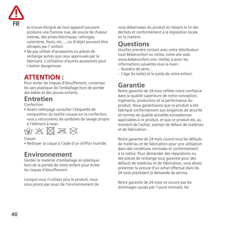 Attention, Entretien, Environnement | Questions, Garantie | Bebe Confort Streety XT User Manual | Page 38 / 106