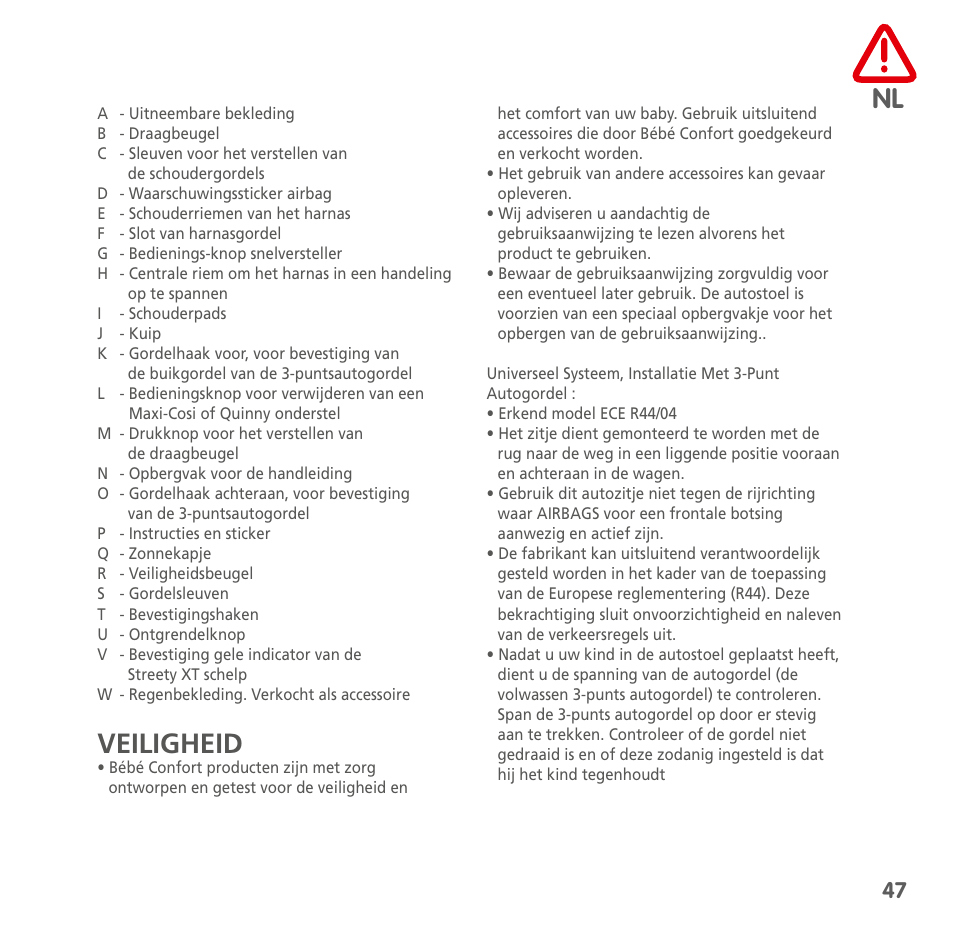 Veiligheid | Bebe Confort Streety XT User Manual | Page 45 / 106