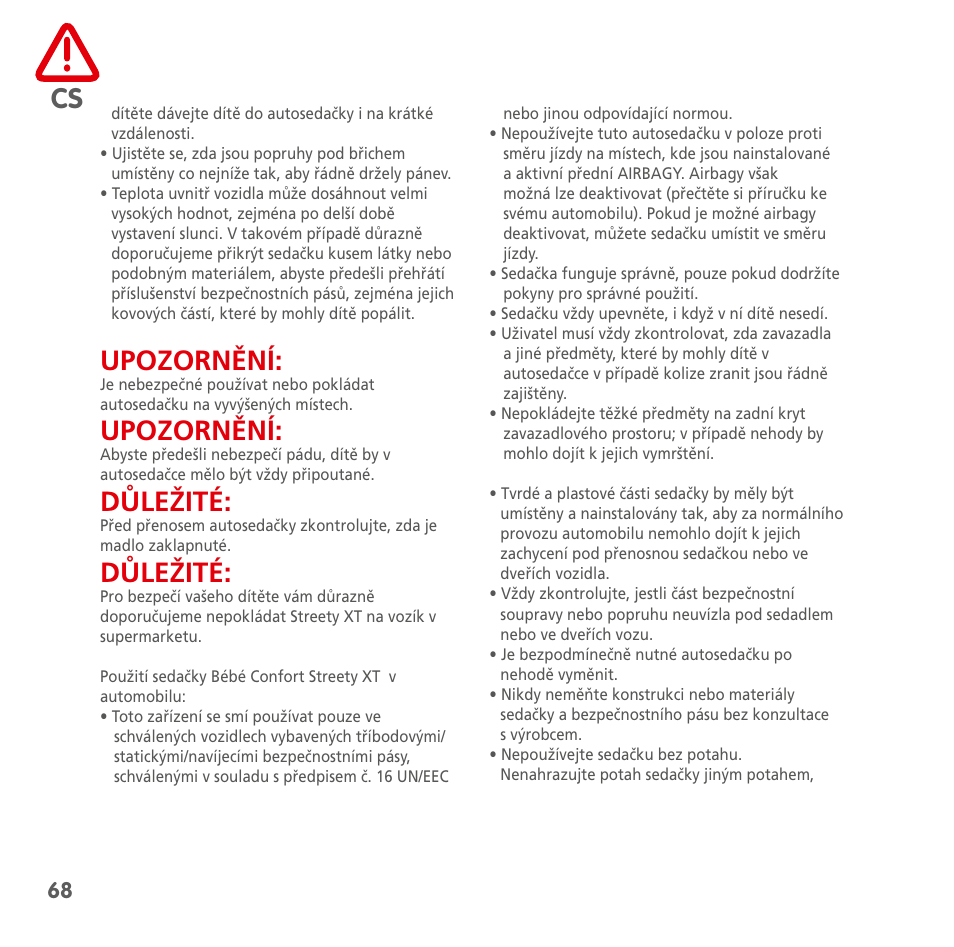 Upozornění, Důležité | Bebe Confort Streety XT User Manual | Page 66 / 106