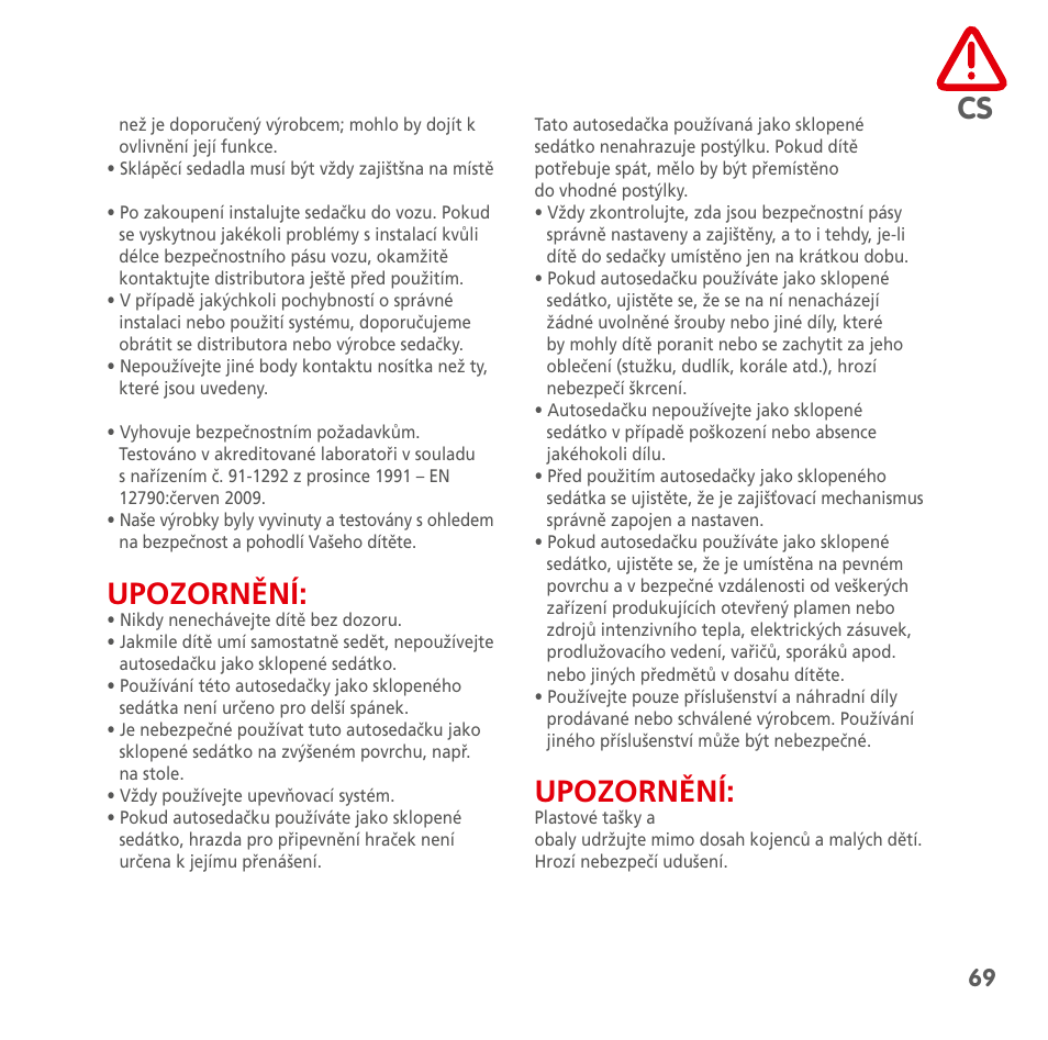 Upozornění | Bebe Confort Streety XT User Manual | Page 67 / 106