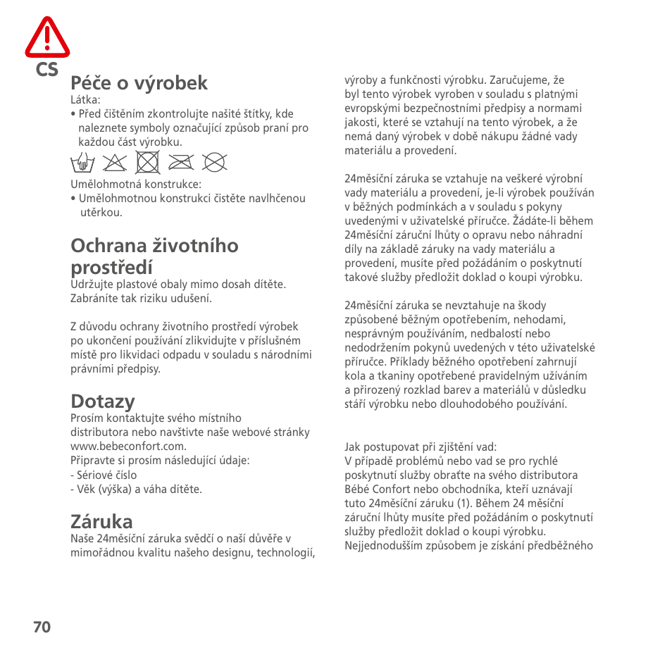 Péče o výrobek, Ochrana životního prostředí, Dotazy | Záruka | Bebe Confort Streety XT User Manual | Page 68 / 106