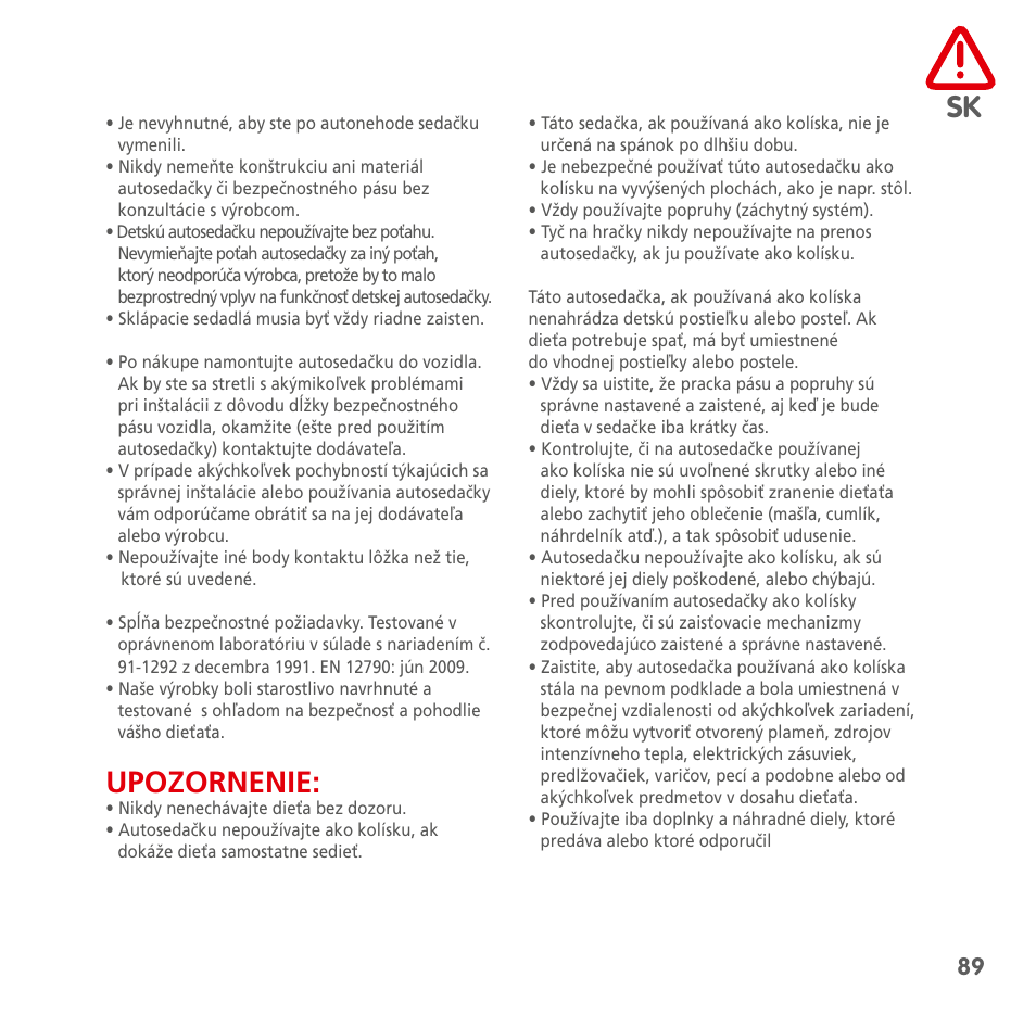 Upozornenie | Bebe Confort Streety XT User Manual | Page 87 / 106