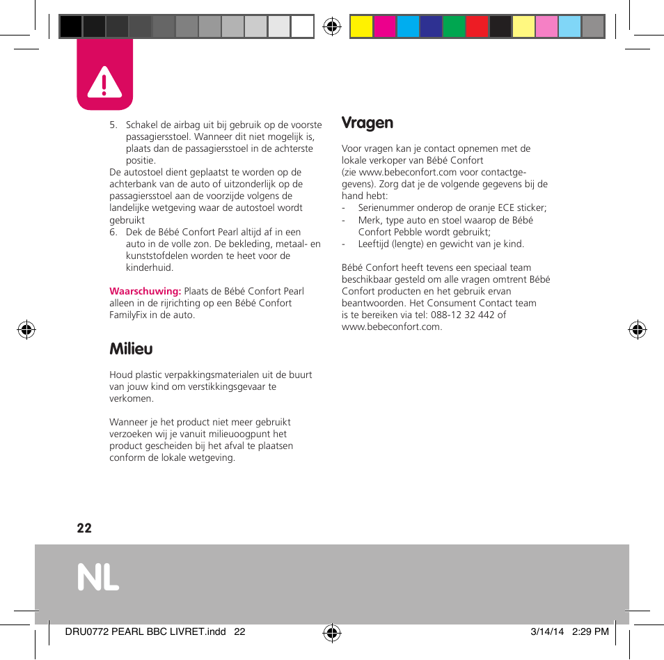 Milieu, Vragen | Bebe Confort Pearl User Manual | Page 23 / 34
