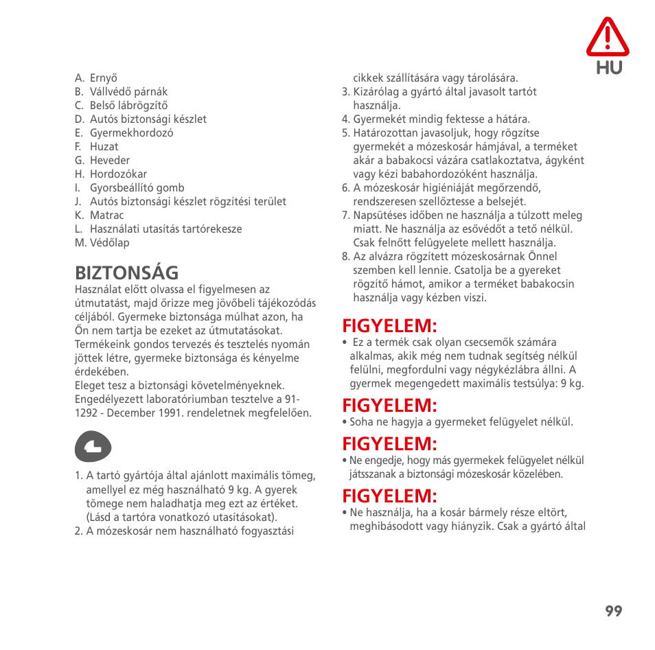 Biztonság, Figyelem | Bebe Confort Windoo Plus User Manual | Page 97 / 102