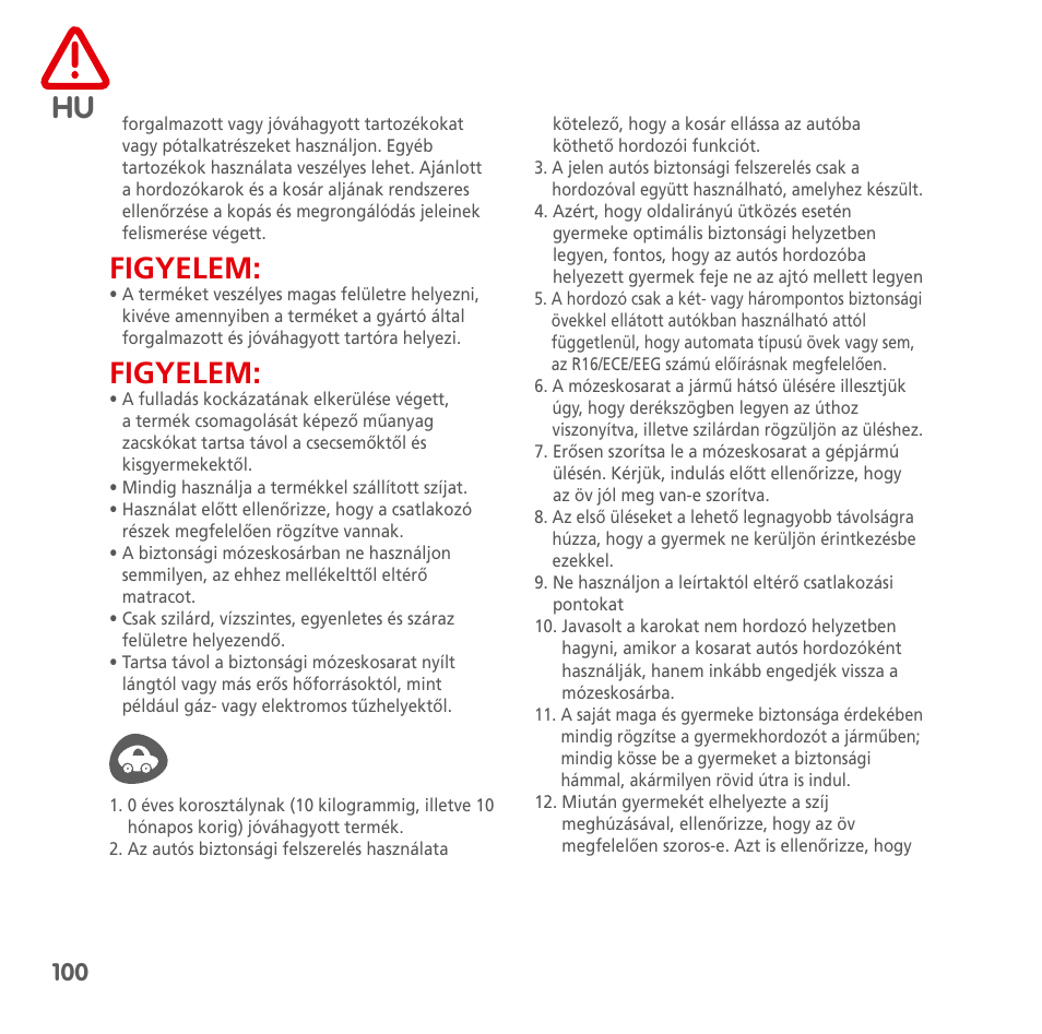 Figyelem | Bebe Confort Windoo Plus User Manual | Page 98 / 102