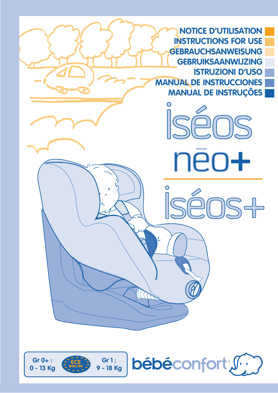 Bebe Confort Iseos Neo+ User Manual | 80 pages