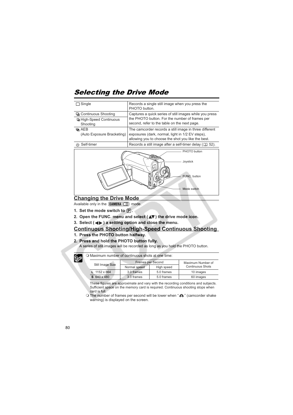 Selecting the drive mode, Changing the drive mode, Continuous shooting/high-speed continuous shooting | Canon Elura 100 User Manual | Page 80 / 132