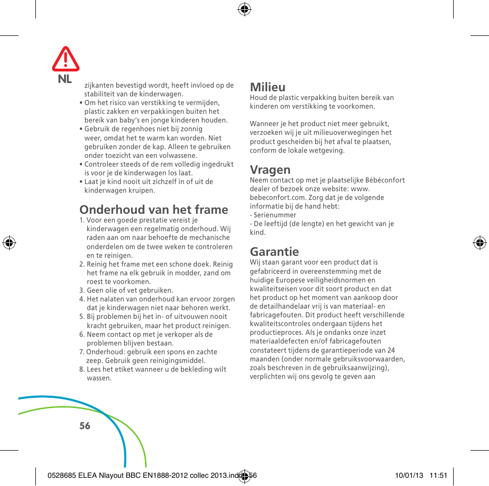 Onderhoud van het frame, Milieu, Vragen | Garantie | Bebe Confort Elea v.2 User Manual | Page 56 / 92