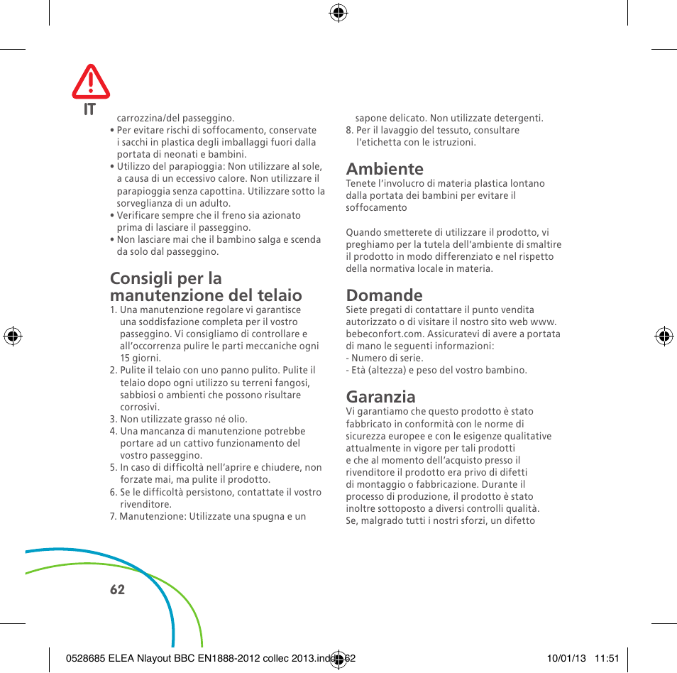 Consigli per la manutenzione del telaio, Ambiente, Domande | Garanzia | Bebe Confort Elea v.2 User Manual | Page 62 / 92