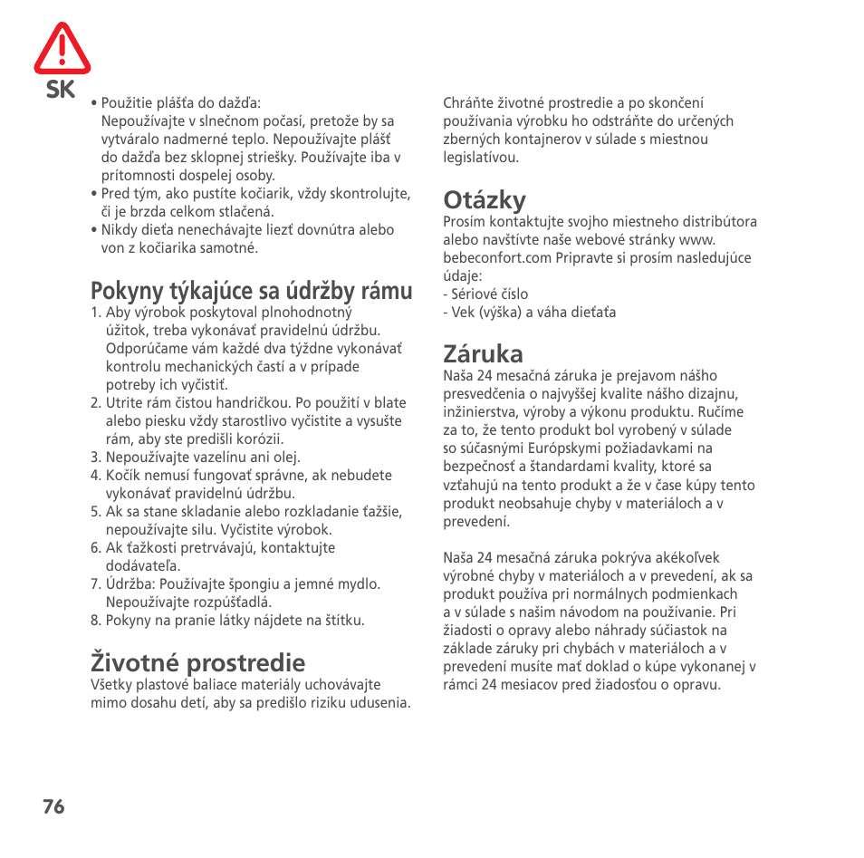 Pokyny týkajúce sa údržby rámu, Životné prostredie, Otázky | Záruka | Bebe Confort High Trek User Manual | Page 76 / 84