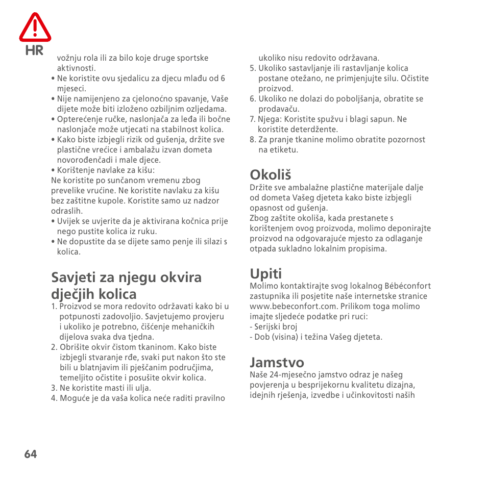 Savjeti za njegu okvira dječjih kolica, Okoliš, Upiti | Jamstvo | Bebe Confort Noa User Manual | Page 64 / 72