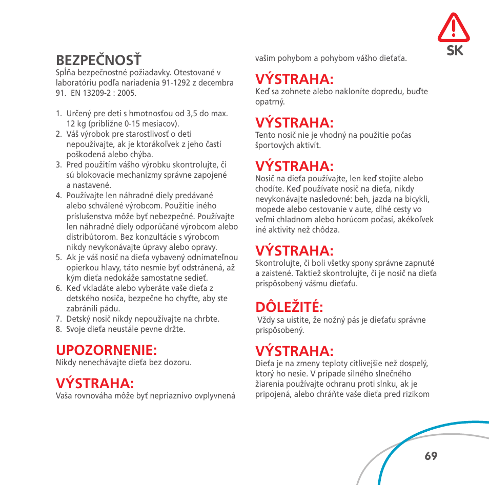 Bezpečnosť, Upozornenie, Výstraha | Dôležité | Bebe Confort Easia User Manual | Page 69 / 76
