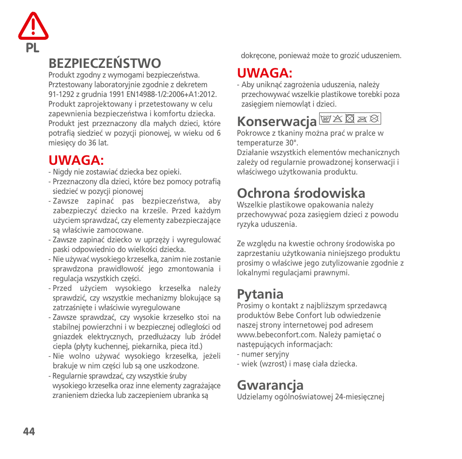 Bezpieczeństwo, Uwaga, Konserwacja | Ochrona środowiska, Pytania, Gwarancja | Bebe Confort Kaleo User Manual | Page 44 / 56