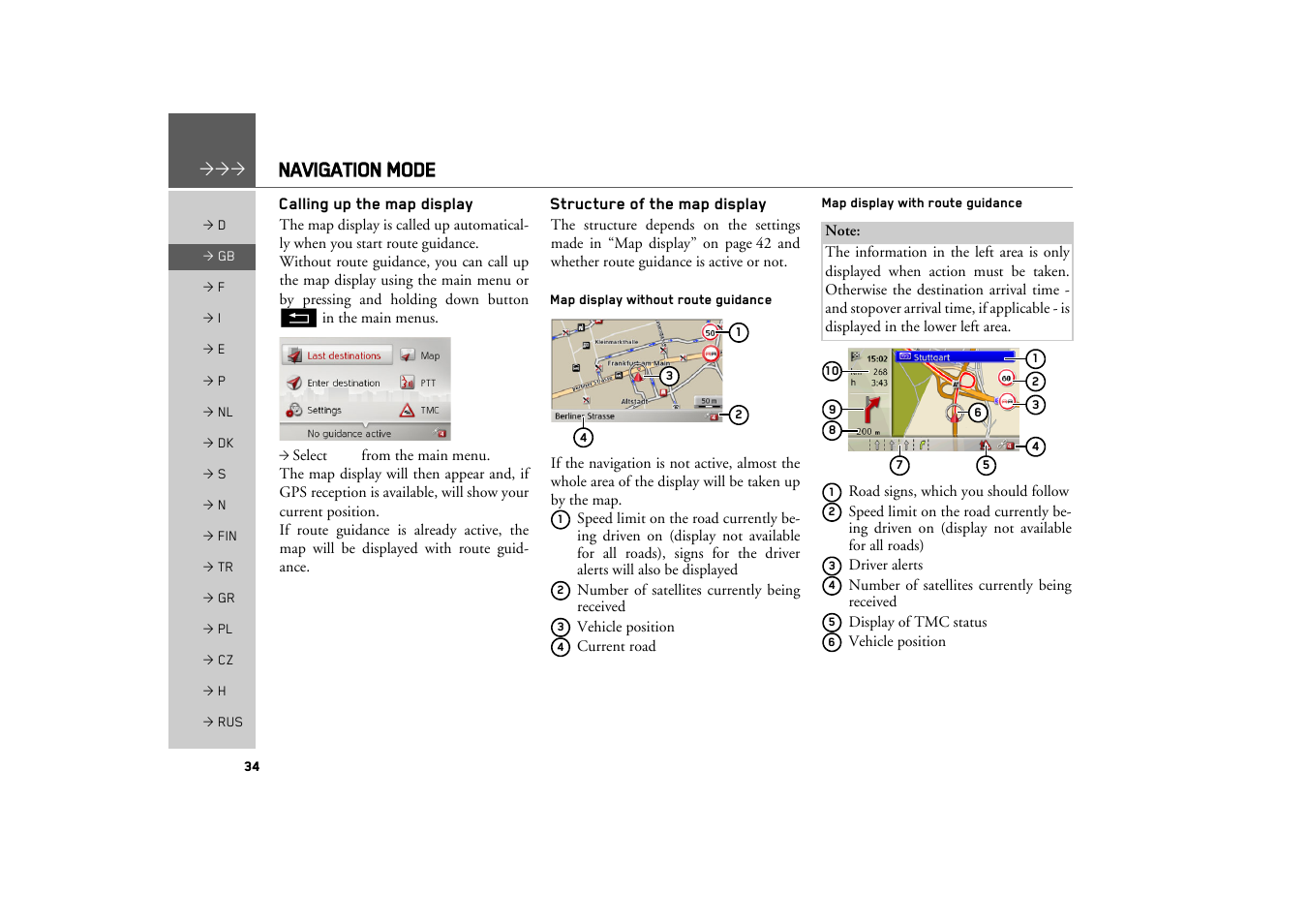 Calling up the map display, Structure of the map display, Map display without route guidance | Map display with route guidance, Navigation mode | Becker MAP PILOT OPERATION GUIDE User Manual | Page 34 / 58