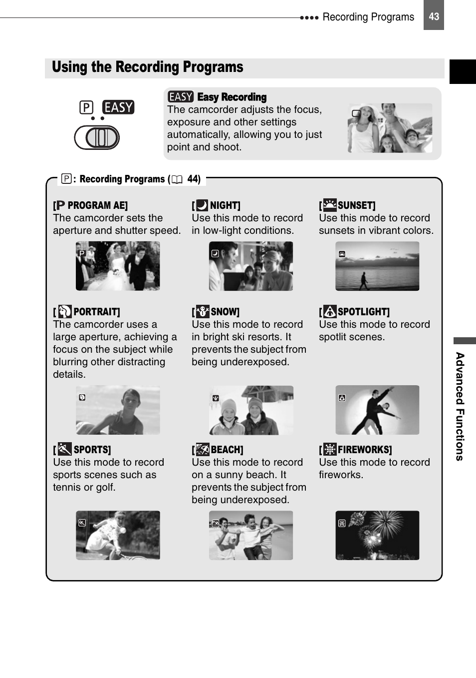 Recording programs, Using the recording programs | Canon DIGITAL VIDEO CAMCORDER MD130 User Manual | Page 43 / 94