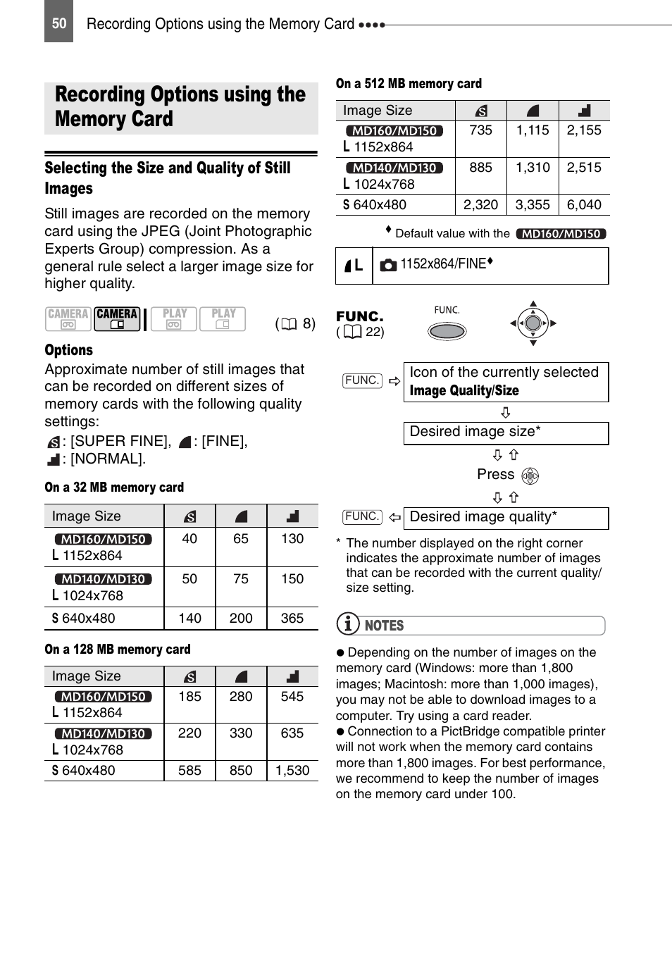 Recording options using the memory card, Selecting the size and quality of still images | Canon DIGITAL VIDEO CAMCORDER MD130 User Manual | Page 50 / 94