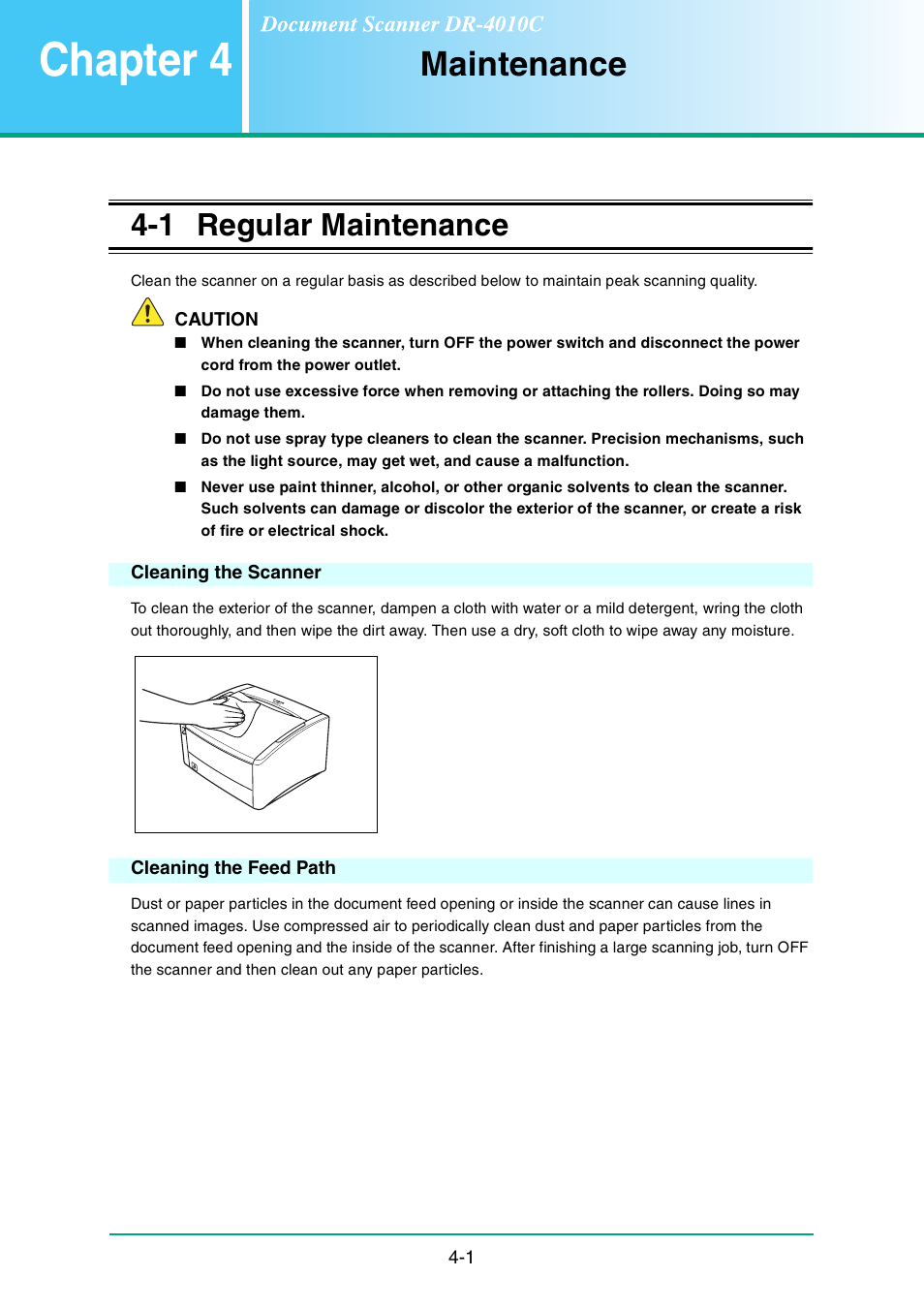 Chapter 4 maintenance, 1 regular maintenance, Cleaning the scanner | Cleaning the feed path, Chapter 4, Maintenance -1, Maintenance | Canon DR-4010C User Manual | Page 65 / 142