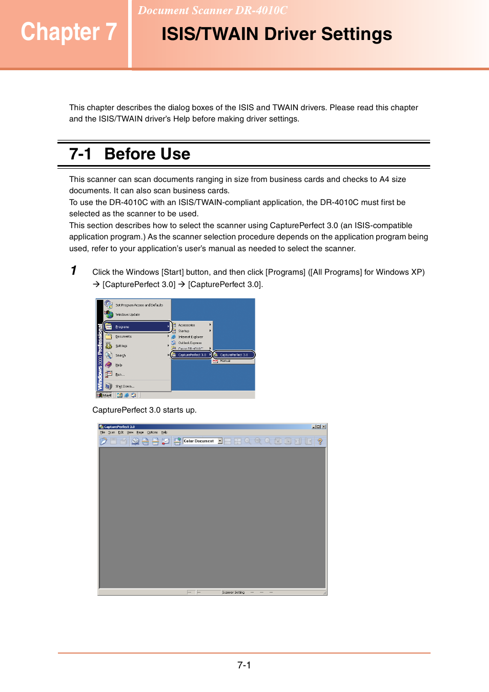 Chapter 7 isis/twain driver settings, 1 before use, See chapter 7 | Isis/twain driver settings, Before use -1, Chapter 7 | Canon DR-4010C User Manual | Page 96 / 142