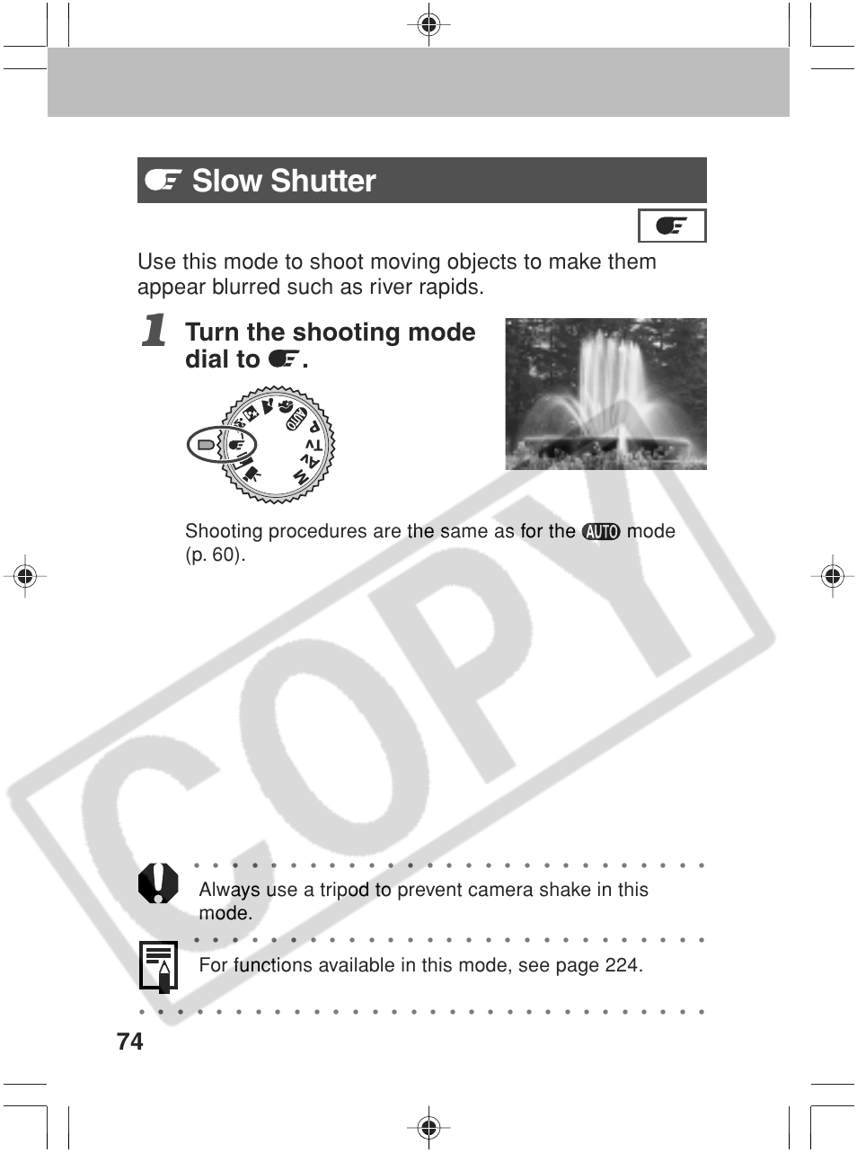 Slow shutter, Turn the shooting mode dial to, For functions available in this mode, see page 224 | Canon SC A60 User Manual | Page 78 / 230