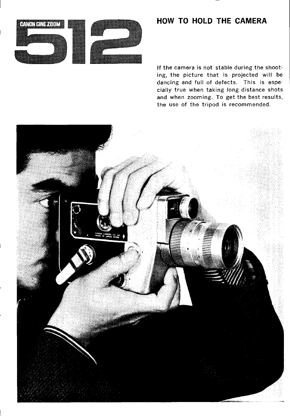 How to hold the camera | Canon CINEZOOM 512 User Manual | Page 31 / 48