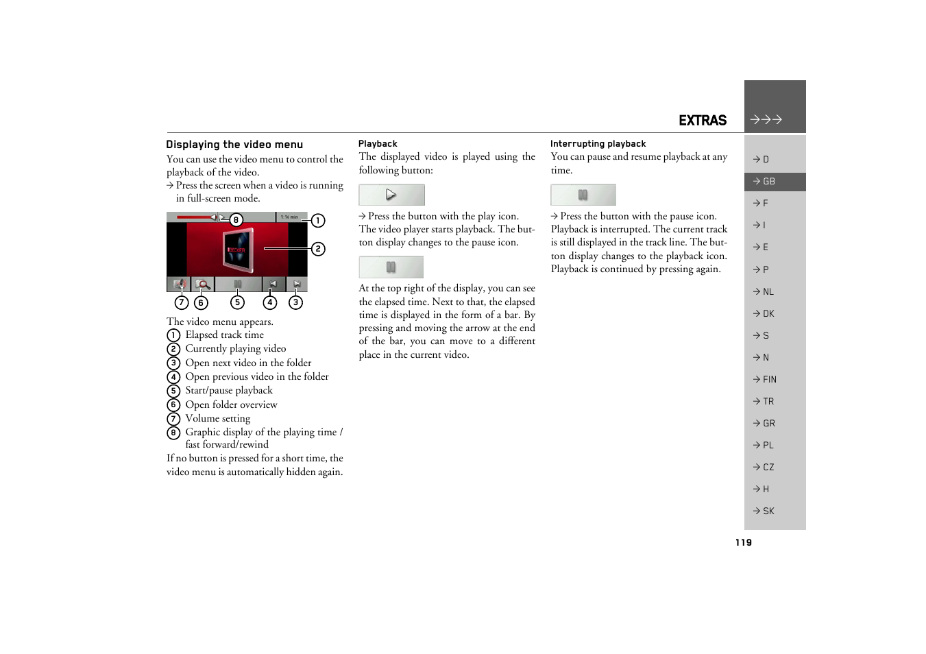 Displaying the video menu, Playback, Interrupting playback | Extras | Becker TRAFFIC ASSIST Z217 User Manual | Page 119 / 138