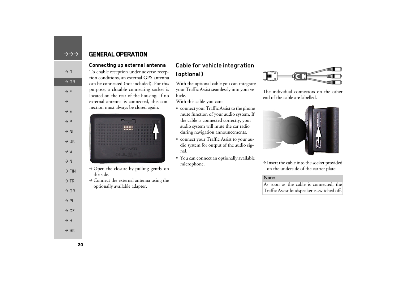 Connecting up external antenna, Cable for vehicle integration (optional), General operation | Becker TRAFFIC ASSIST Z217 User Manual | Page 20 / 138