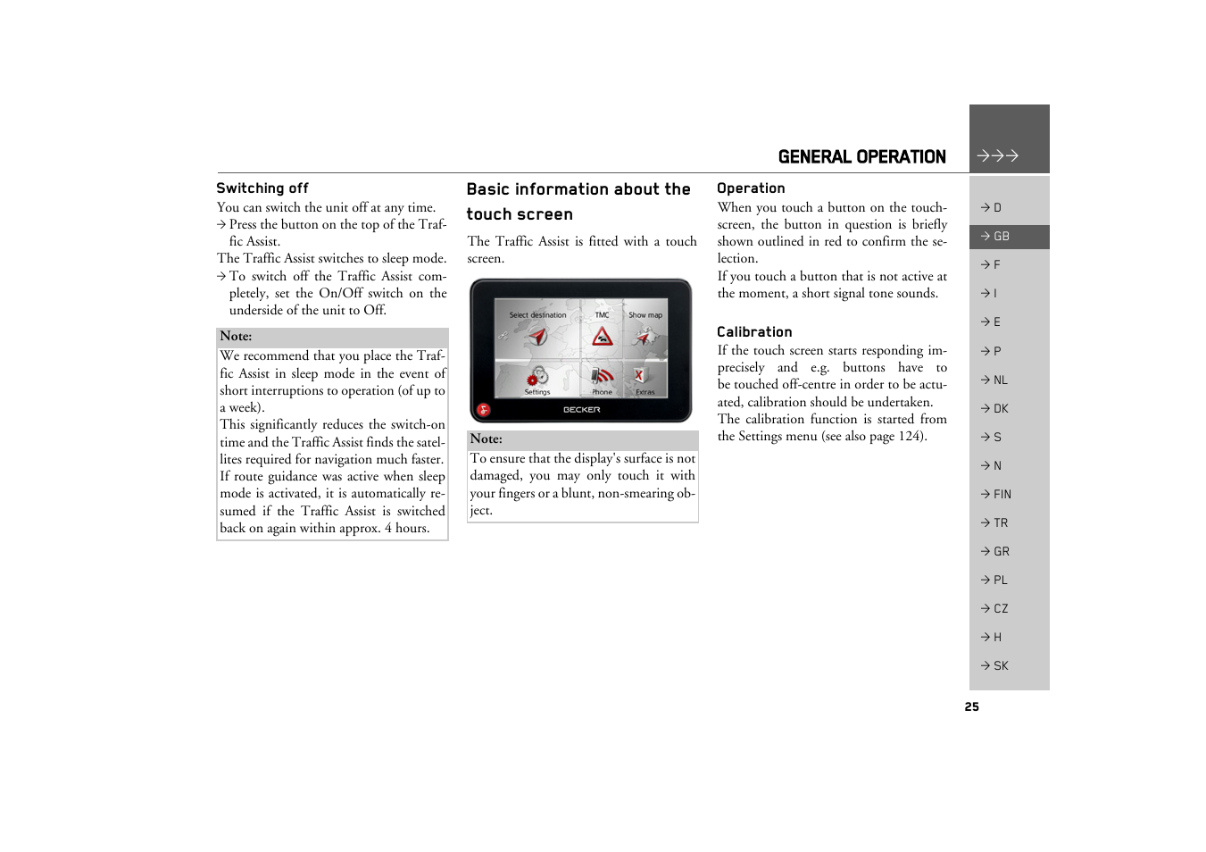 Switching off, Basic information about the touch screen, Operation | Calibration, General operation | Becker TRAFFIC ASSIST Z217 User Manual | Page 25 / 138