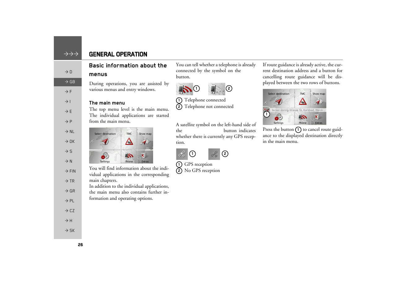 Basic information about the menus, The main menu, General operation | Becker TRAFFIC ASSIST Z217 User Manual | Page 26 / 138