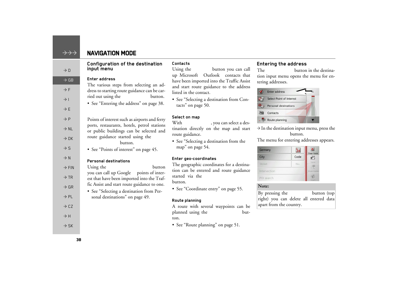 Configuration of the destination input menu, Enter address, Select point of interest | Personal destinations, Contacts, Select on map, Enter geo-coordinates, Route planning, Entering the address, Navigation mode | Becker TRAFFIC ASSIST Z217 User Manual | Page 38 / 138