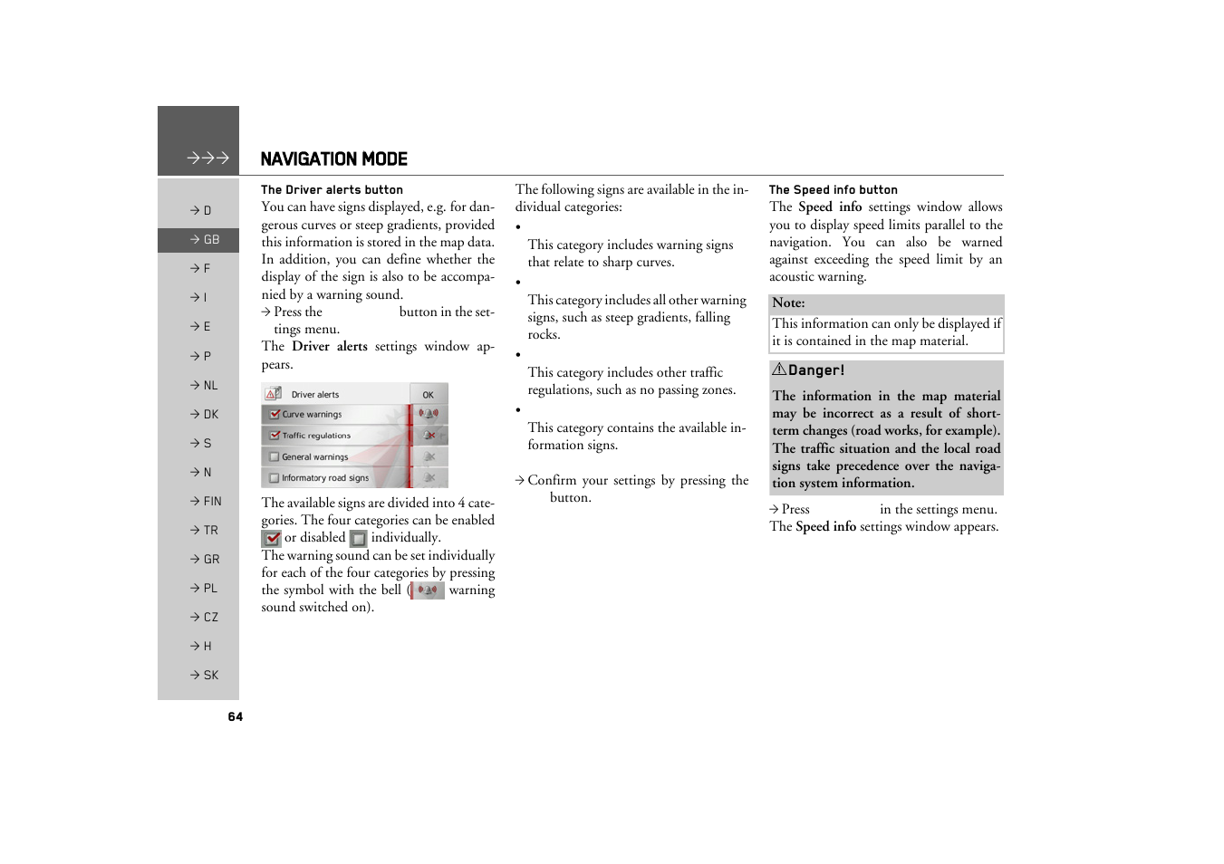 The driver alerts button, The speed info button, Navigation mode | Becker TRAFFIC ASSIST Z217 User Manual | Page 64 / 138