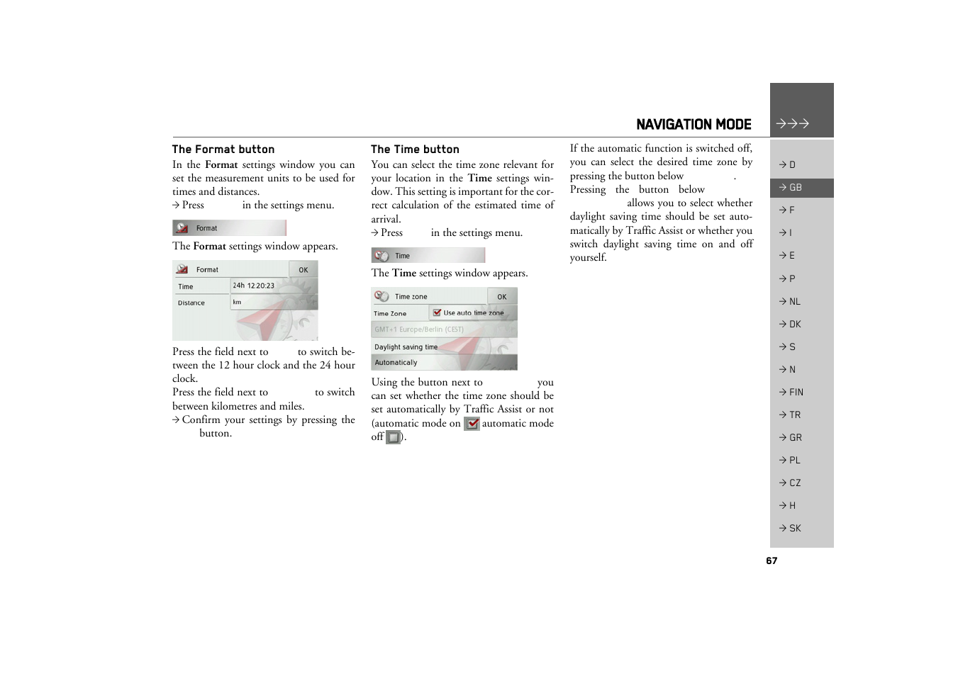 The format button, The time button, Navigation mode | Becker TRAFFIC ASSIST Z217 User Manual | Page 67 / 138