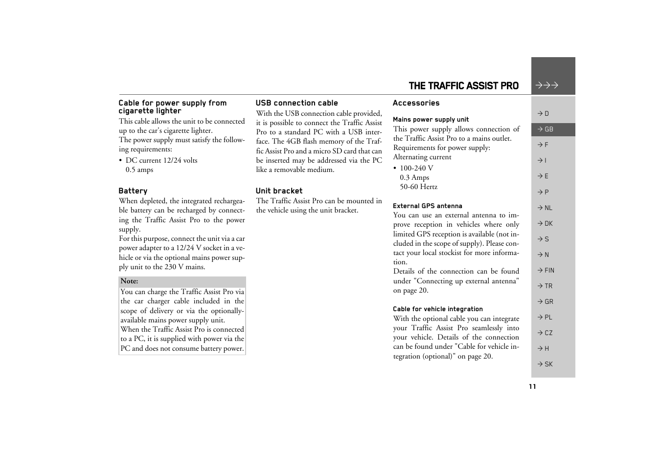 Cable for power supply from cigarette lighter, Battery, Usb connection cable | Unit bracket, Accessories, Mains power supply unit, External gps antenna, Cable for vehicle integration | Becker TRAFFIC ASSIST PRO Z302 User Manual | Page 11 / 138