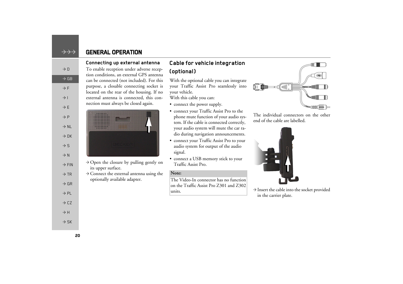 Connecting up external antenna, Cable for vehicle integration (optional), General operation | Becker TRAFFIC ASSIST PRO Z302 User Manual | Page 20 / 138