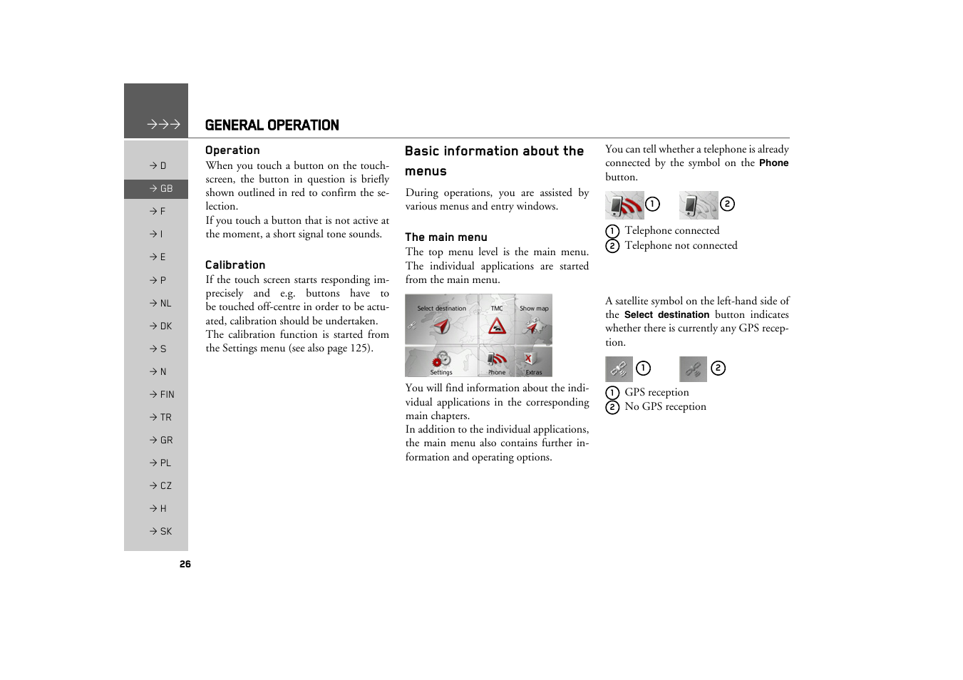 Operation, Calibration, Basic information about the menus | The main menu, General operation | Becker TRAFFIC ASSIST PRO Z302 User Manual | Page 26 / 138