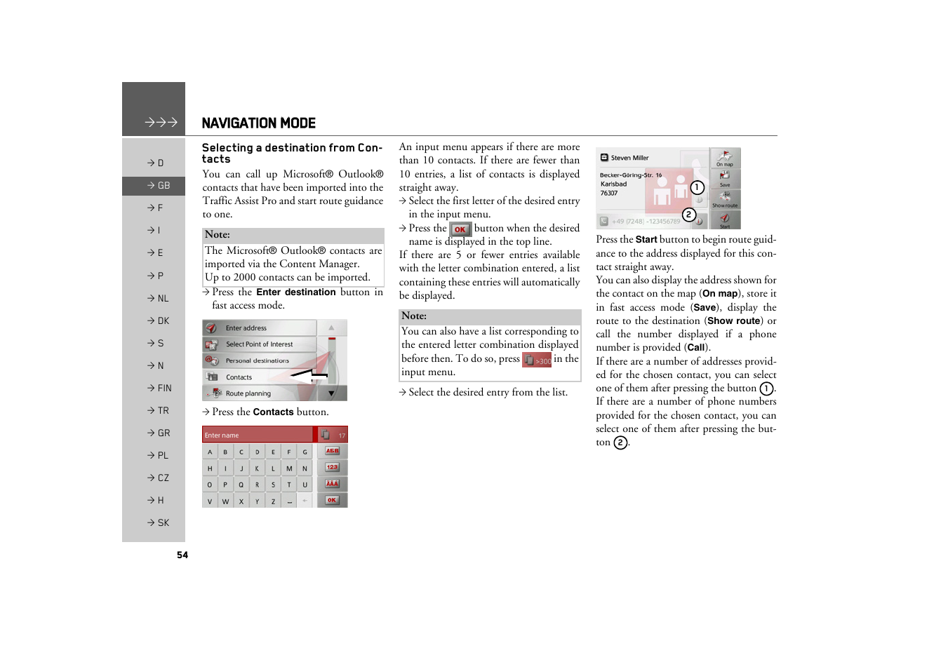 Selecting a destination from contacts, See “selecting a destination from con, Navigation mode | Becker TRAFFIC ASSIST PRO Z302 User Manual | Page 54 / 138