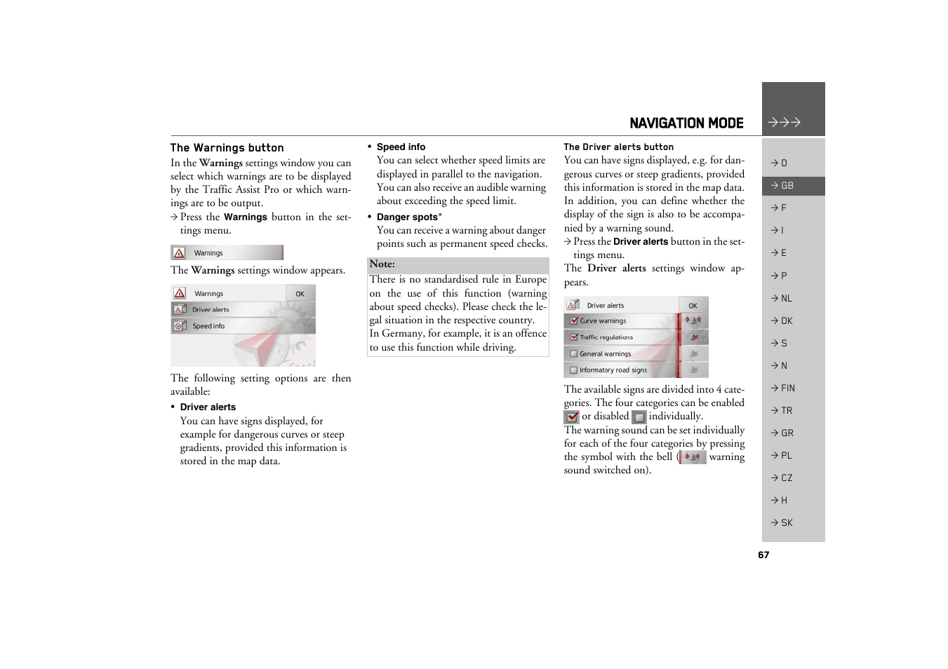 The warnings button, The driver alerts button, Navigation mode | Becker TRAFFIC ASSIST PRO Z302 User Manual | Page 67 / 138