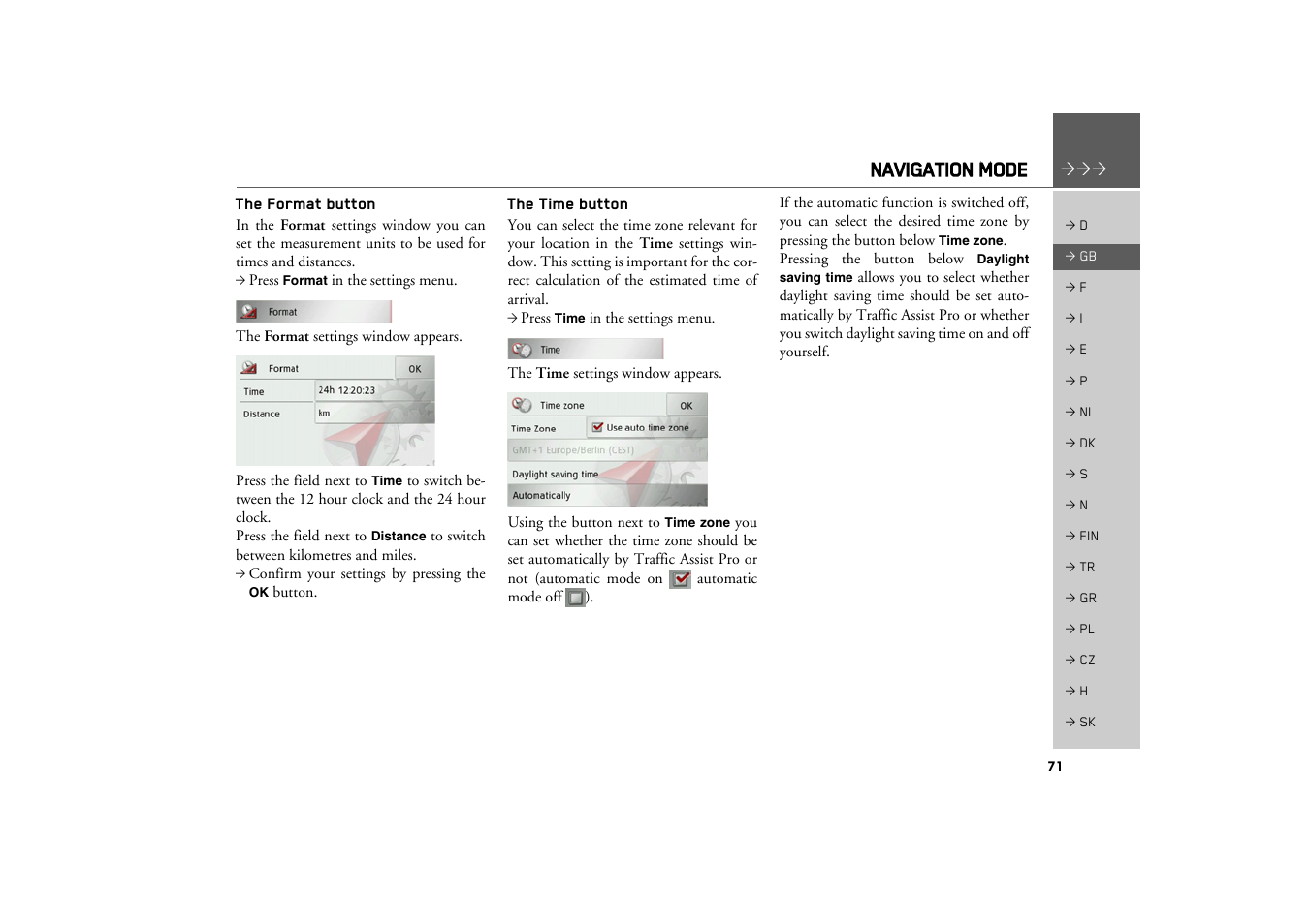 The format button, The time button, Navigation mode | Becker TRAFFIC ASSIST PRO Z302 User Manual | Page 71 / 138