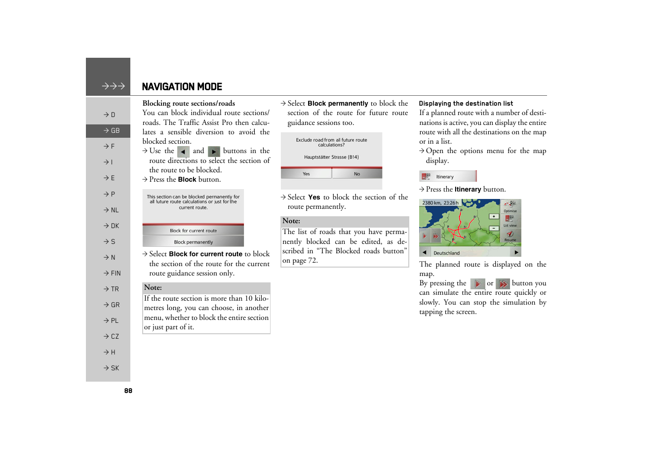 Displaying the destination list, Navigation mode | Becker TRAFFIC ASSIST PRO Z302 User Manual | Page 88 / 138